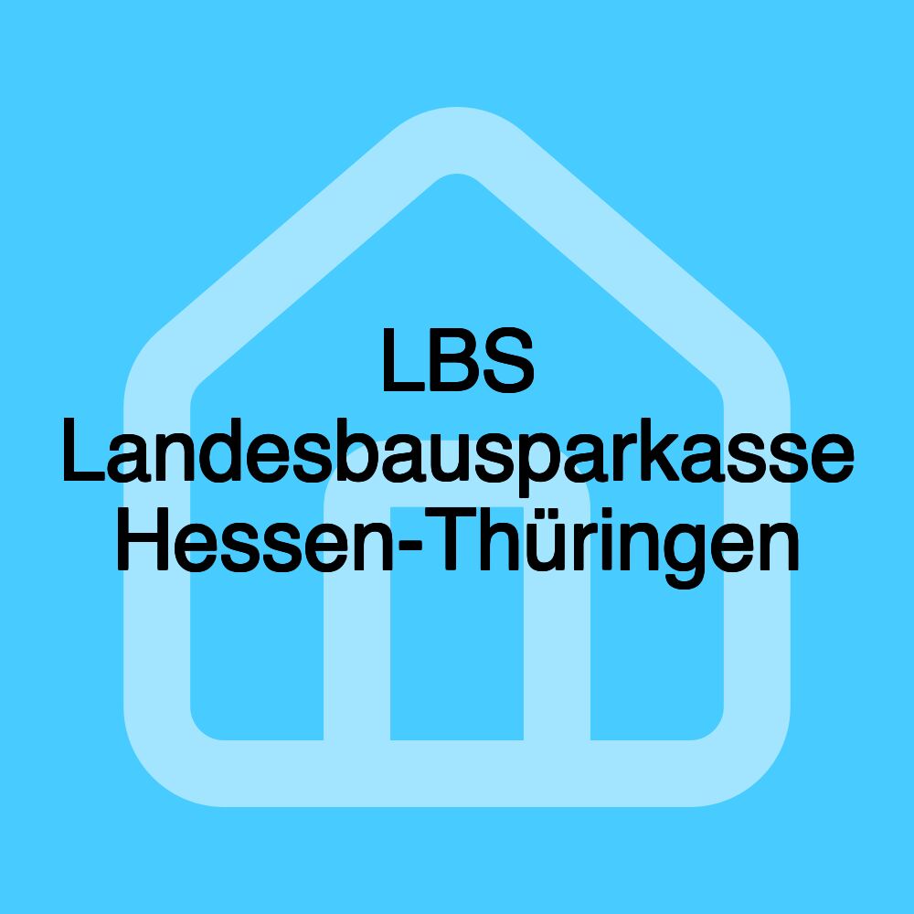 LBS Landesbausparkasse Hessen-Thüringen