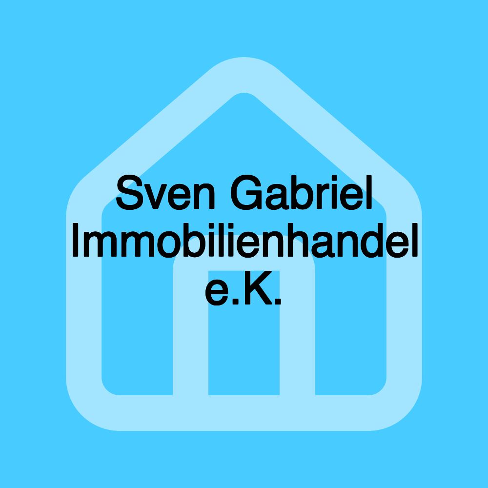 Sven Gabriel Immobilienhandel e.K.