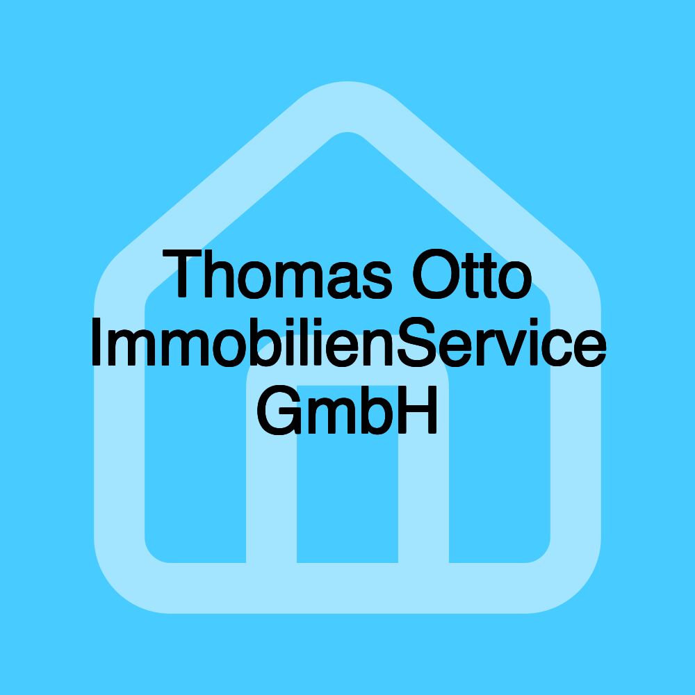 Thomas Otto ImmobilienService GmbH