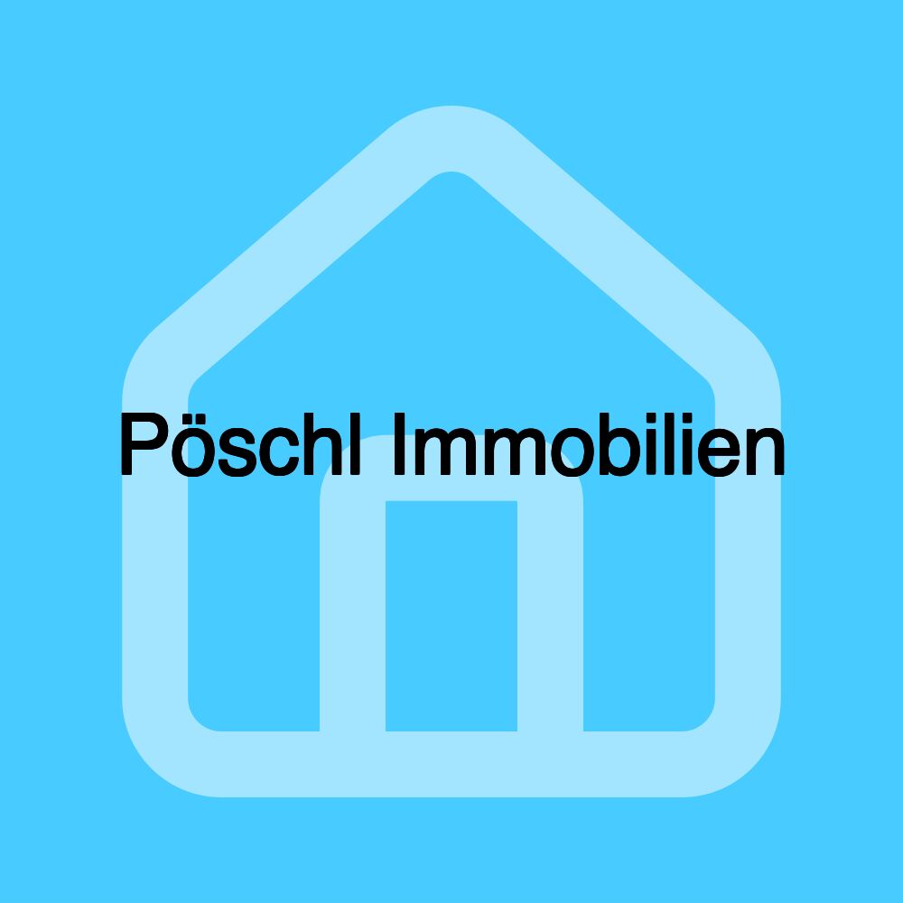 Pöschl Immobilien