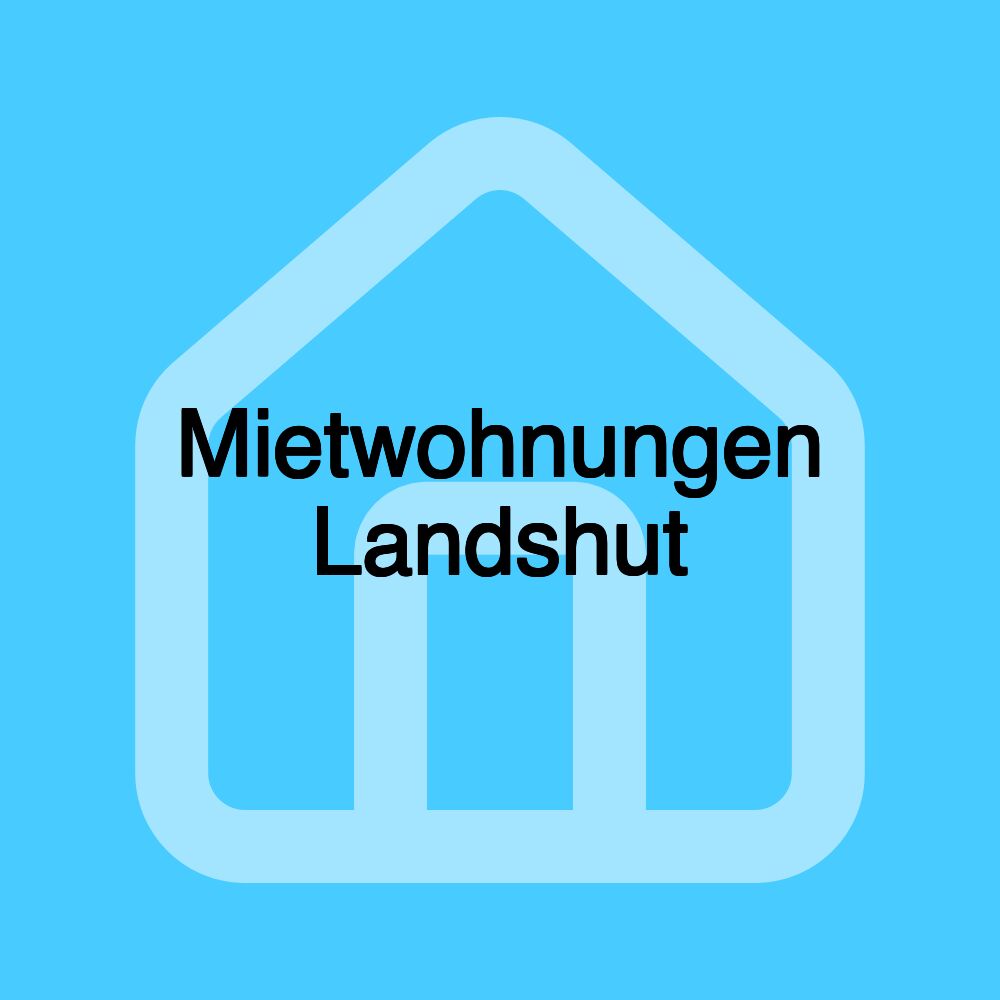 Mietwohnungen Landshut