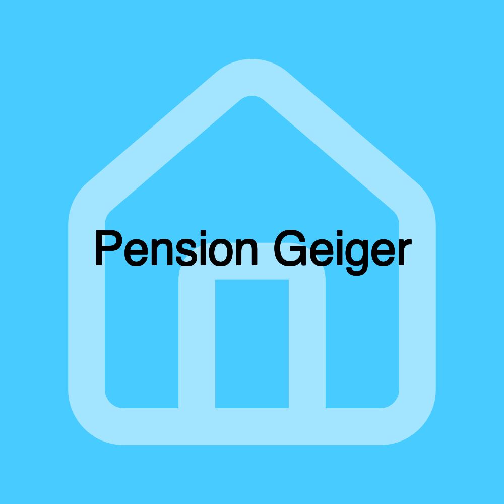 Pension Geiger