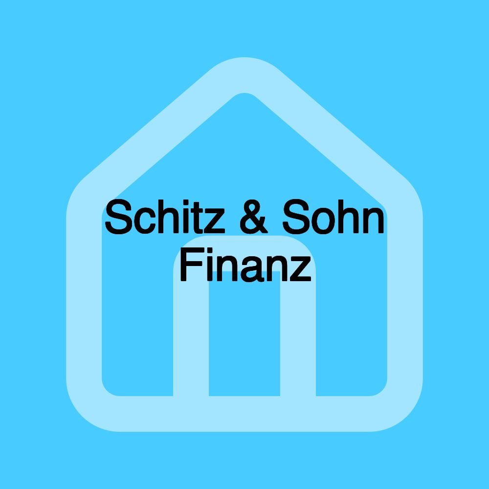 Schitz & Sohn Finanz