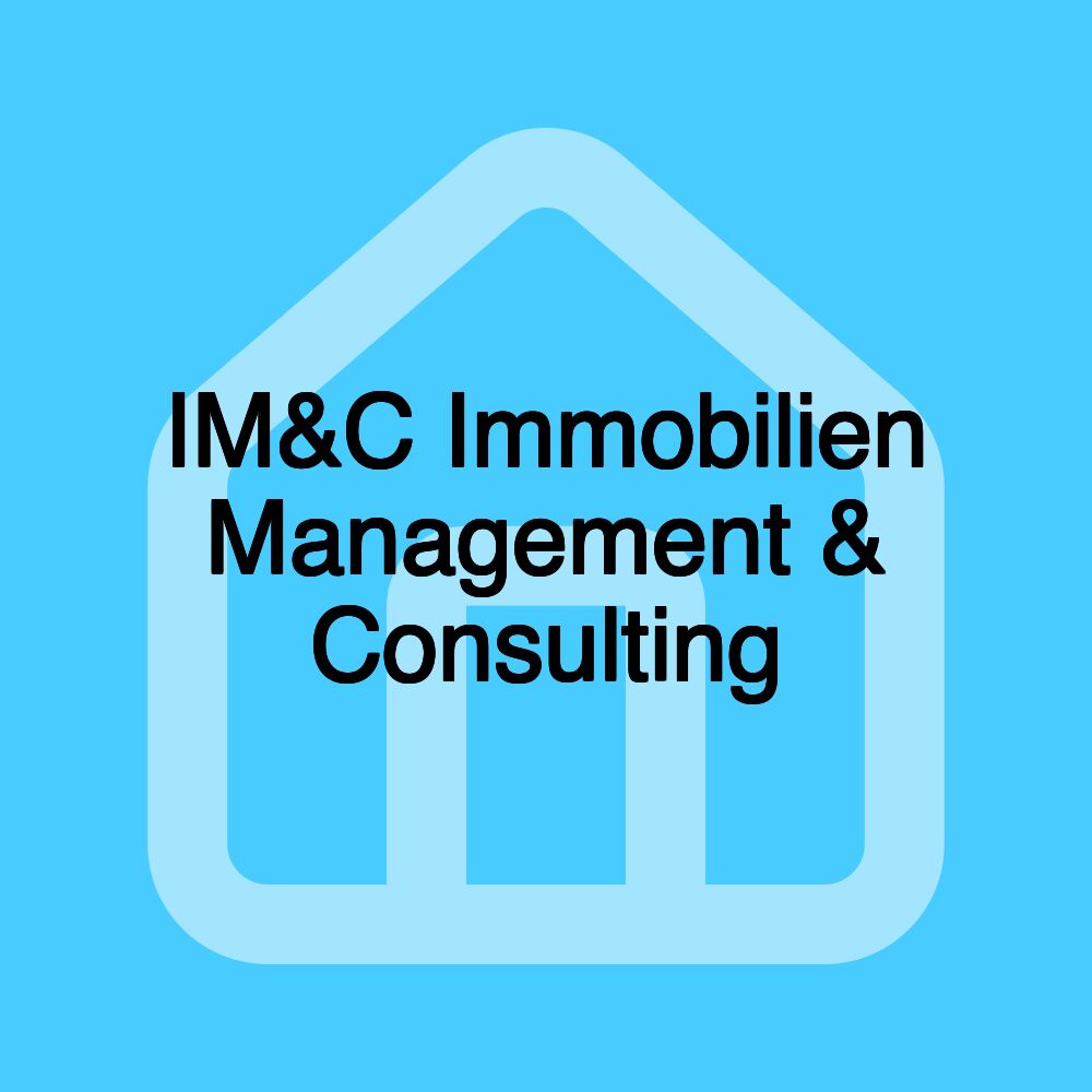 IM&C Immobilien Management & Consulting