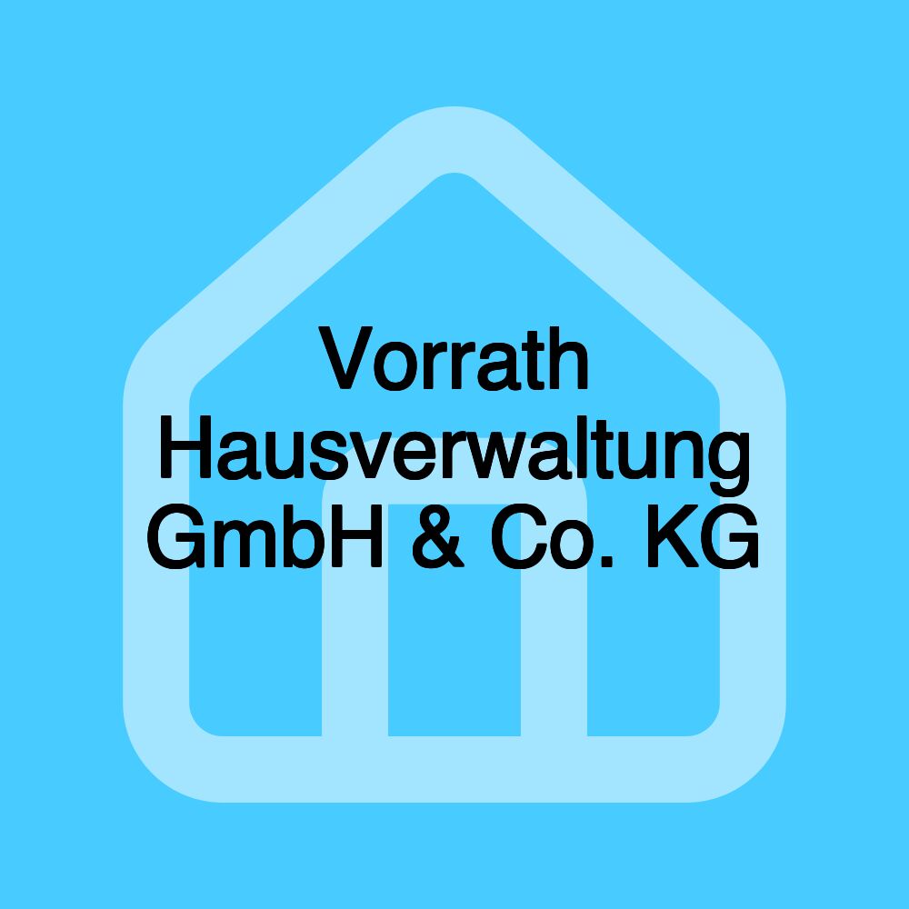 Vorrath Hausverwaltung GmbH & Co. KG