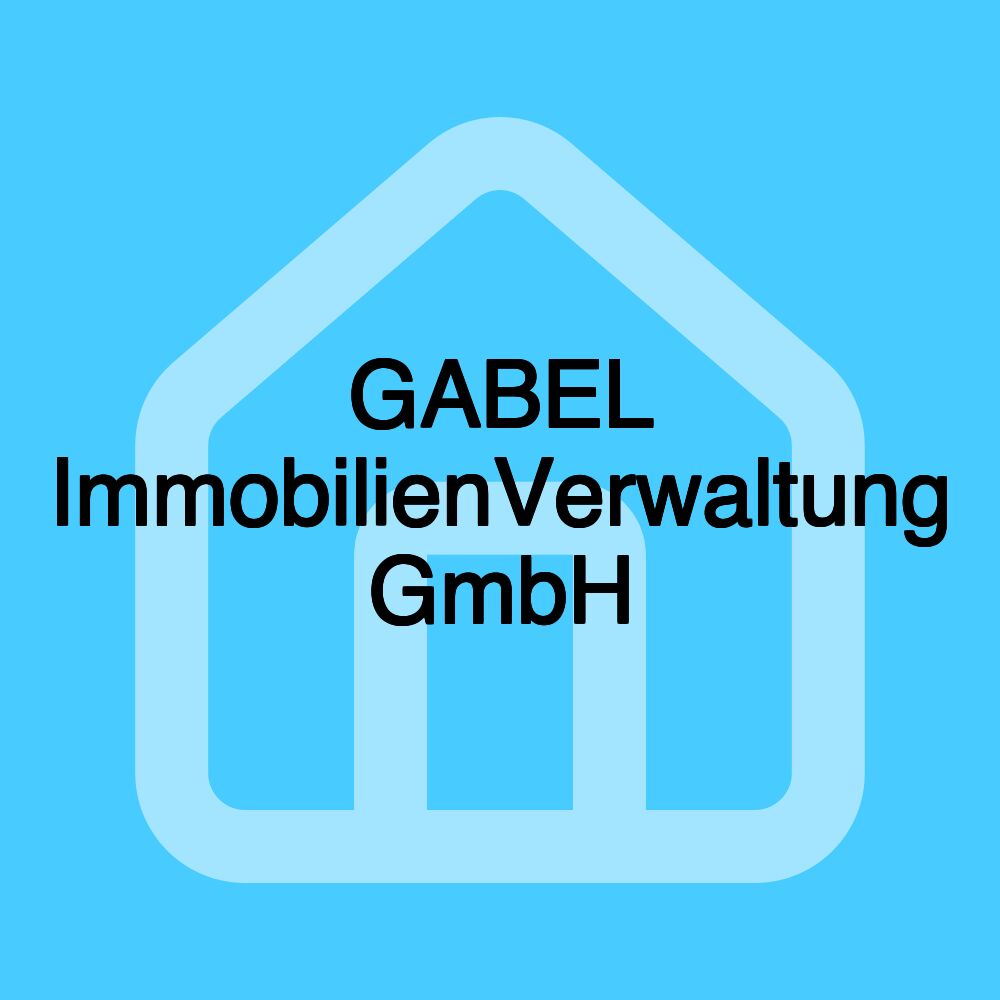 GABEL ImmobilienVerwaltung GmbH