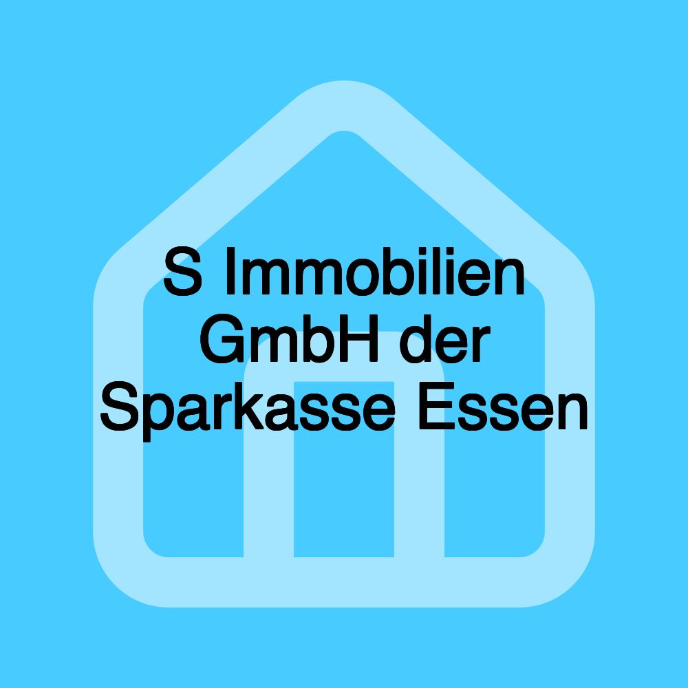 S Immobilien GmbH der Sparkasse Essen