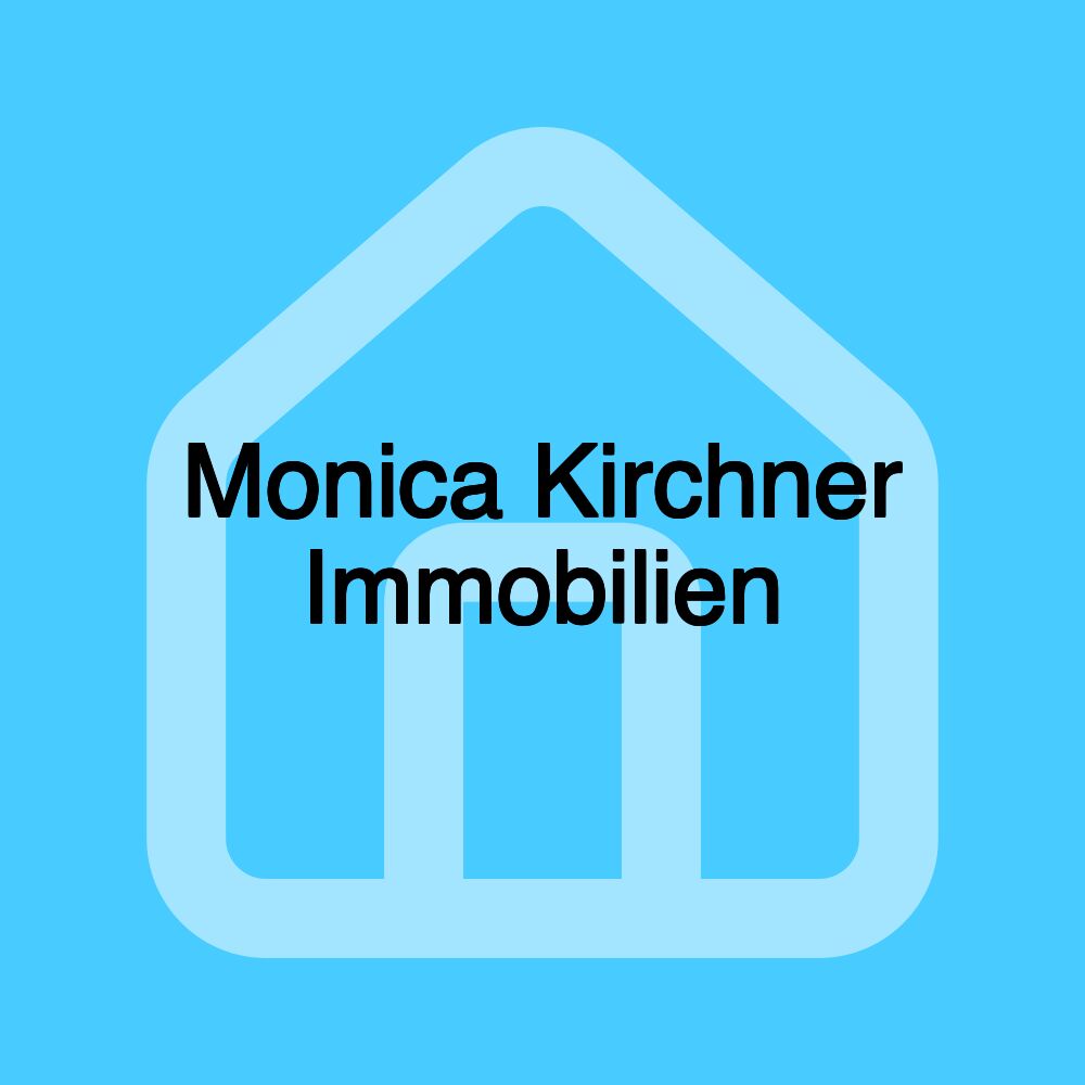 Monica Kirchner Immobilien