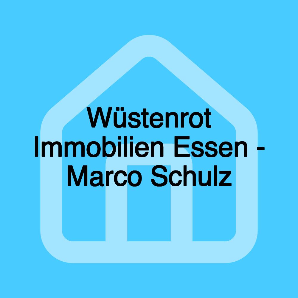 Wüstenrot Immobilien Essen - Marco Schulz