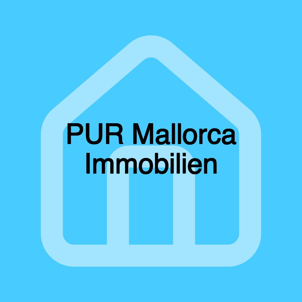 PUR Mallorca Immobilien