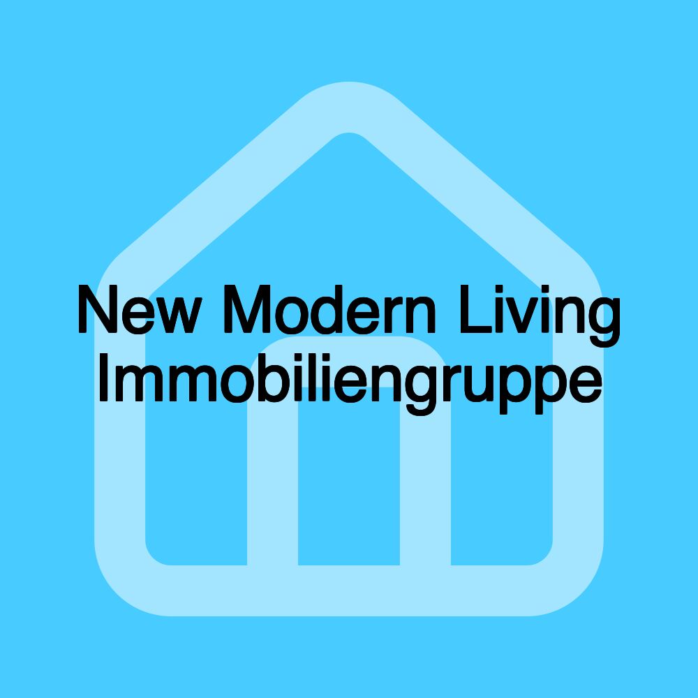 New Modern Living Immobiliengruppe