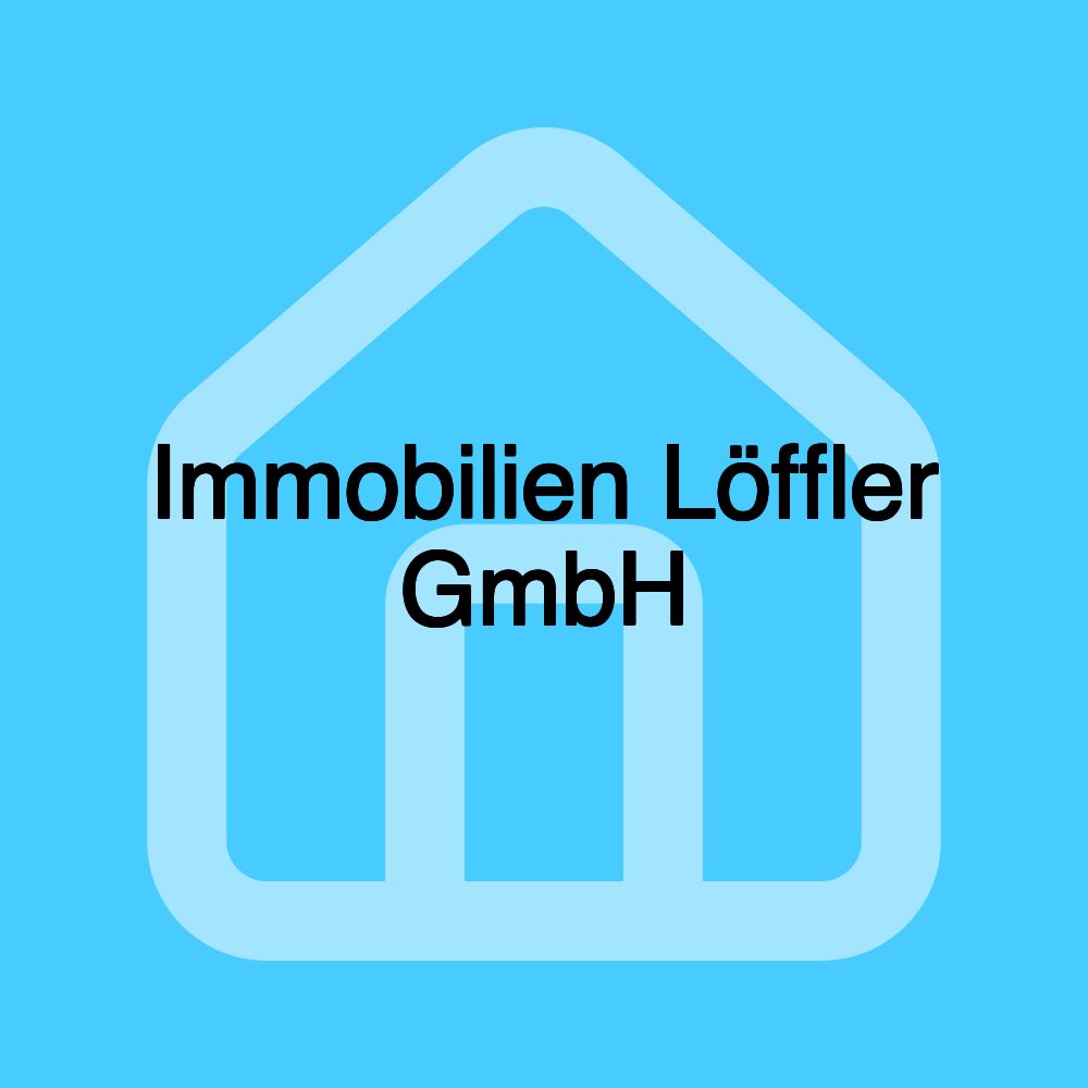 Immobilien Löffler GmbH