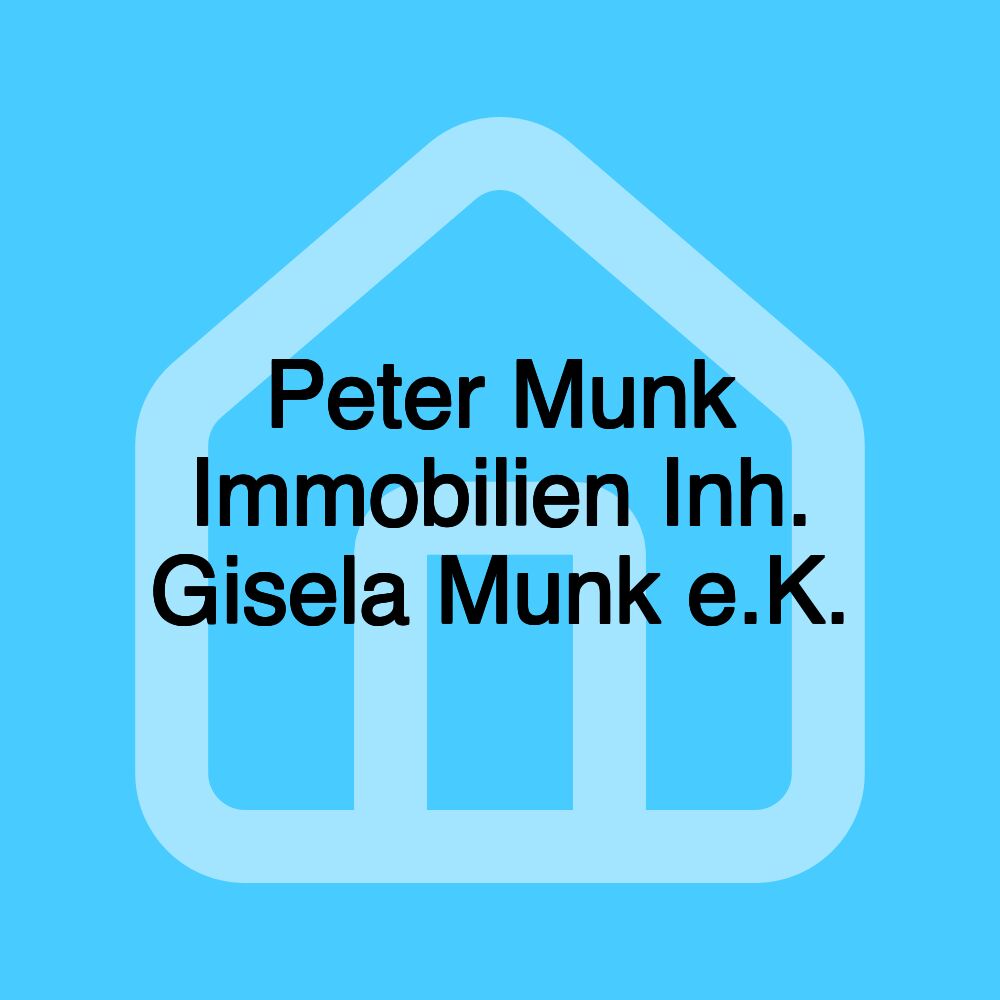 Peter Munk Immobilien Inh. Gisela Munk e.K.