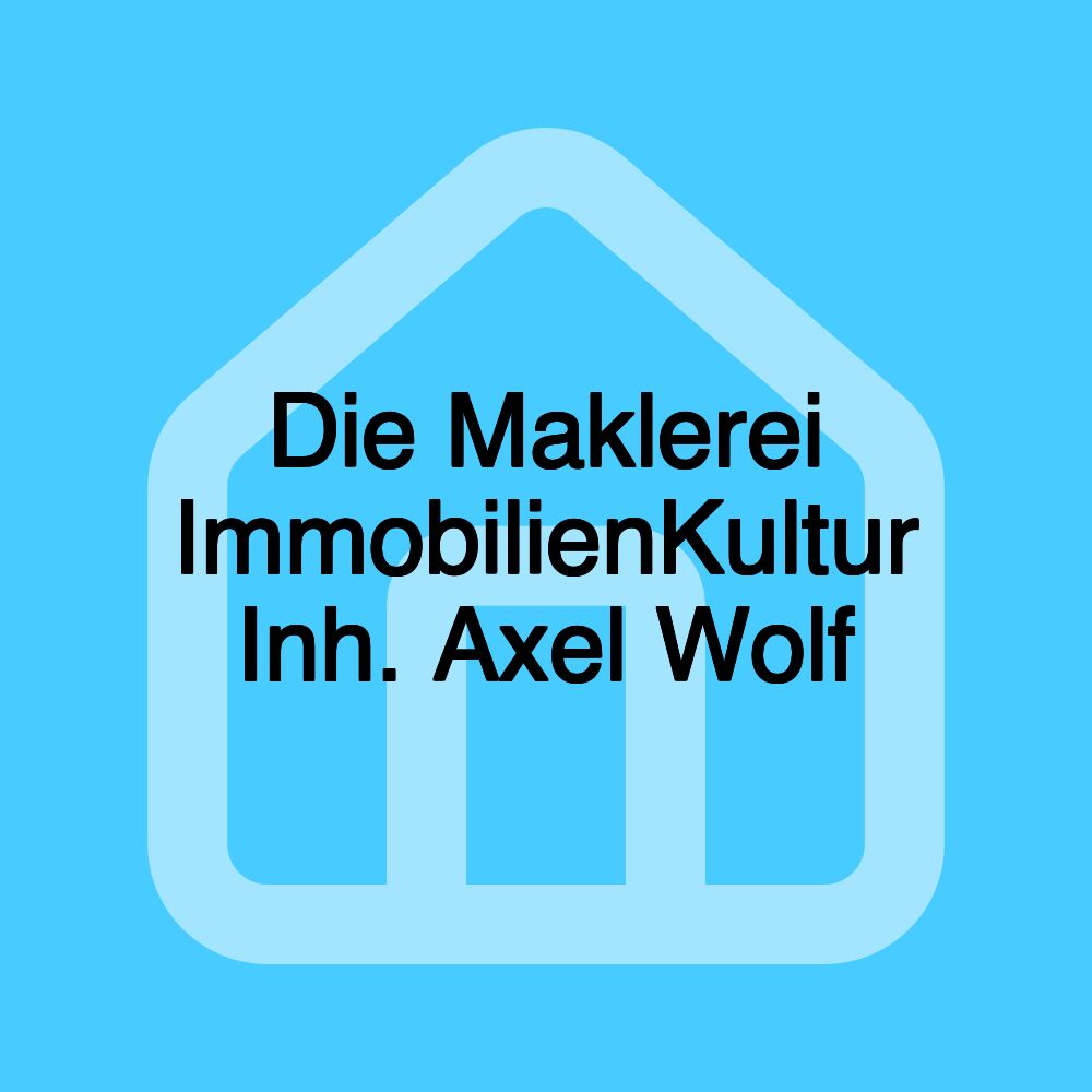 Die Maklerei ImmobilienKultur Inh. Axel Wolf