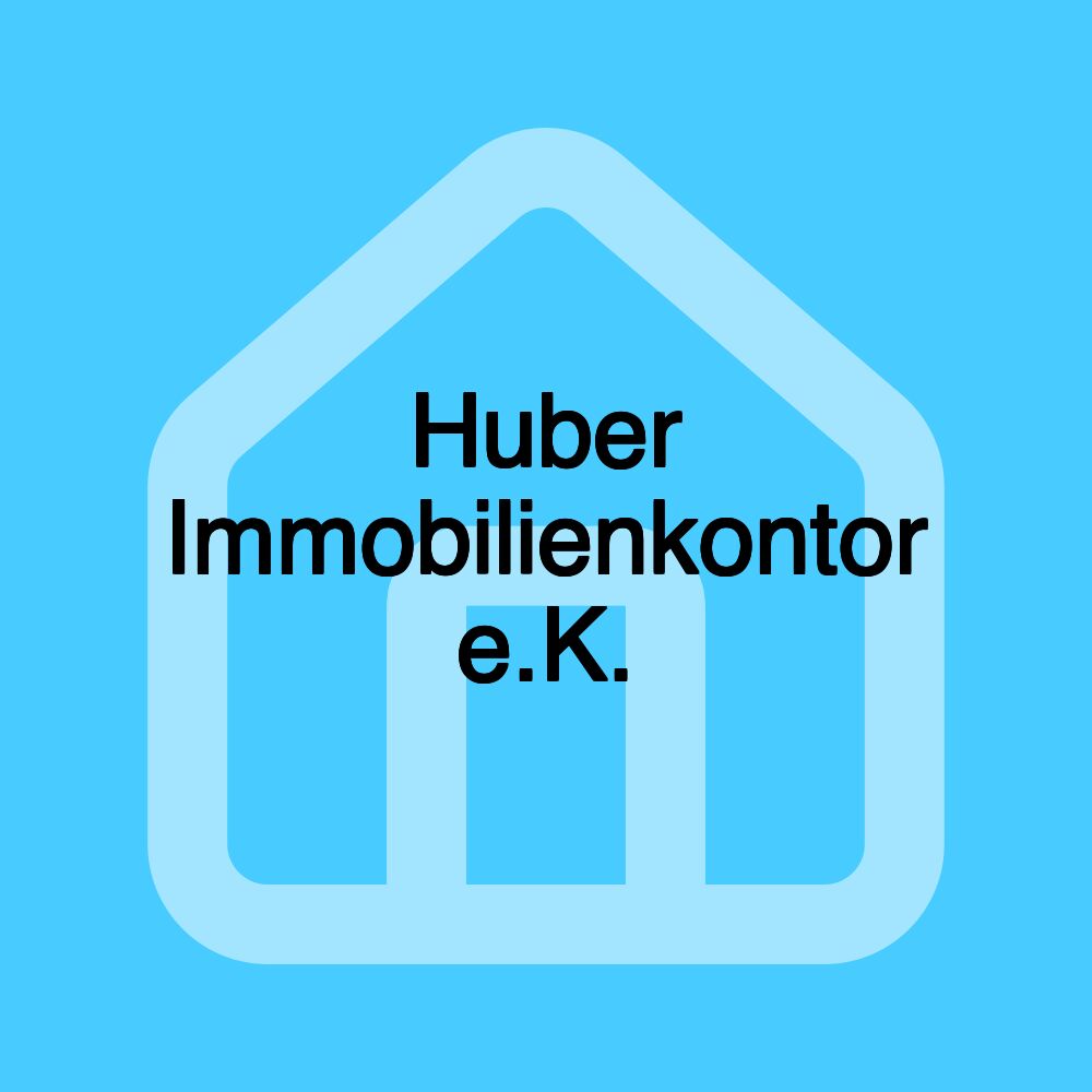 Huber Immobilienkontor e.K.