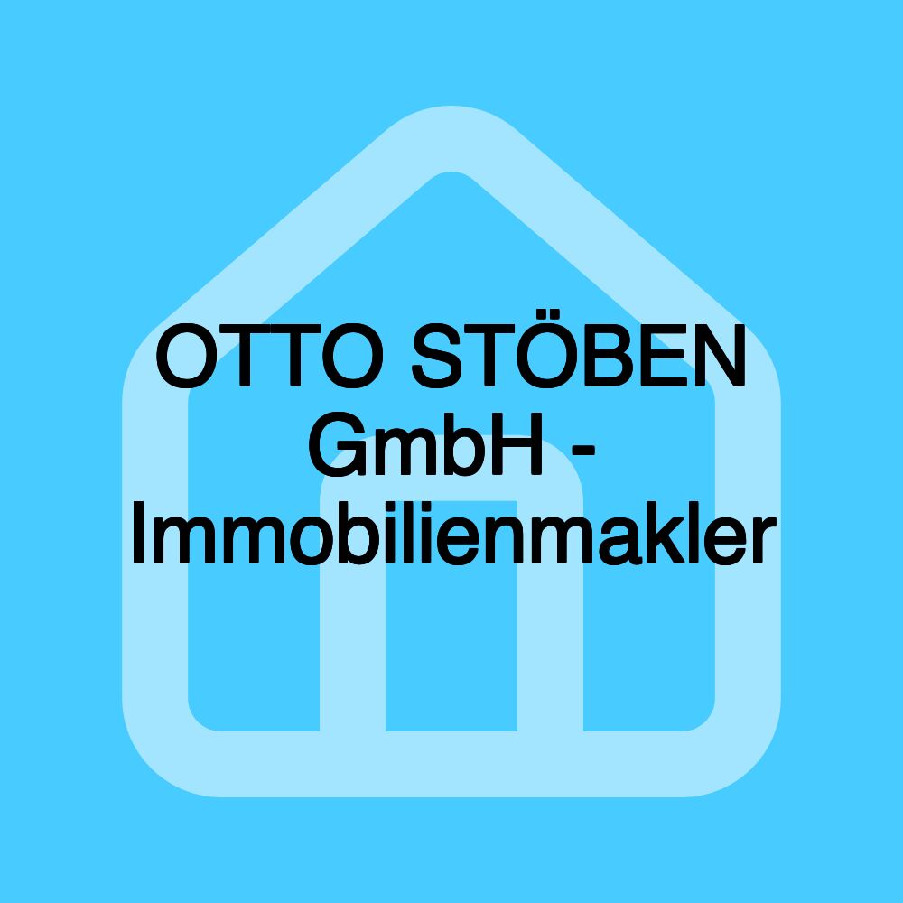 OTTO STÖBEN GmbH - Immobilienmakler