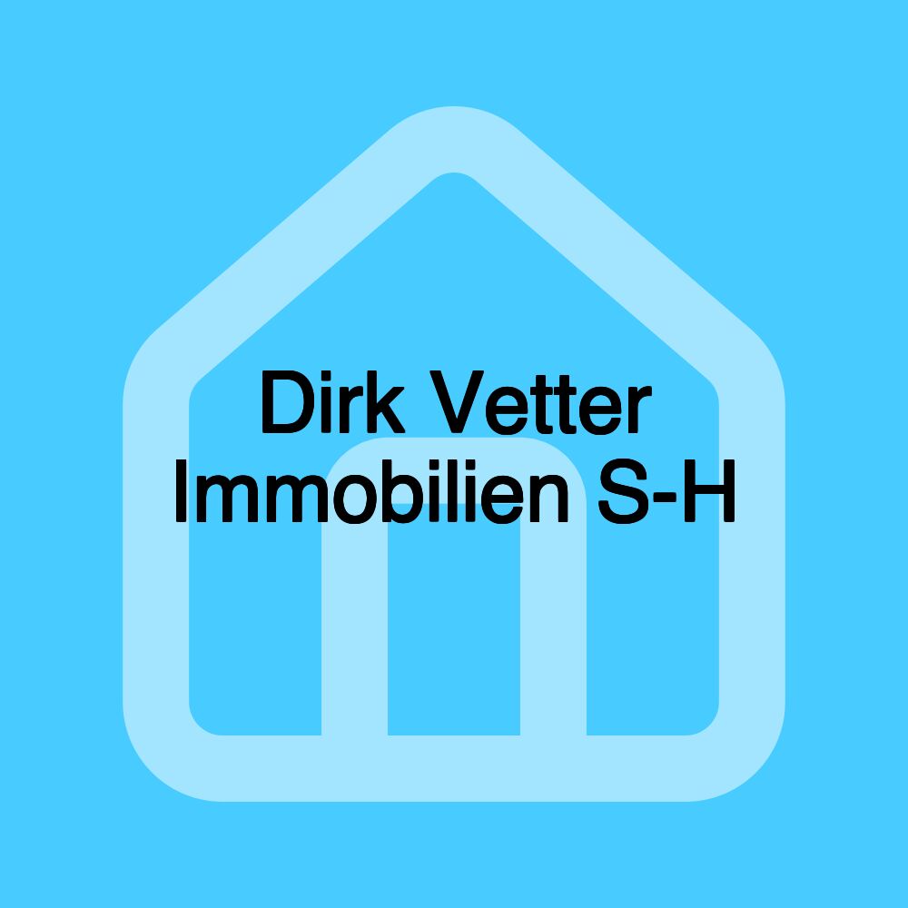 Dirk Vetter Immobilien S-H