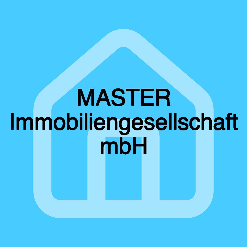 MASTER Immobiliengesellschaft mbH