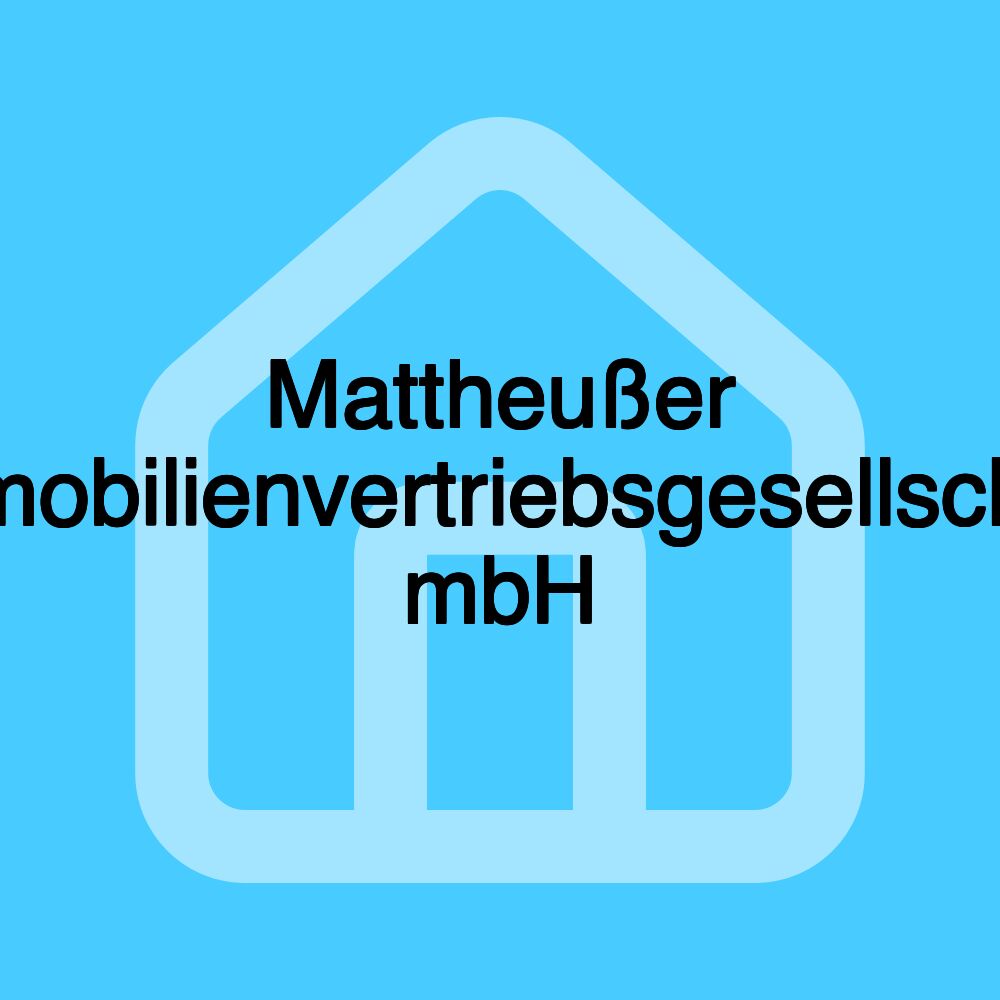 Mattheußer Immobilienvertriebsgesellschaft mbH