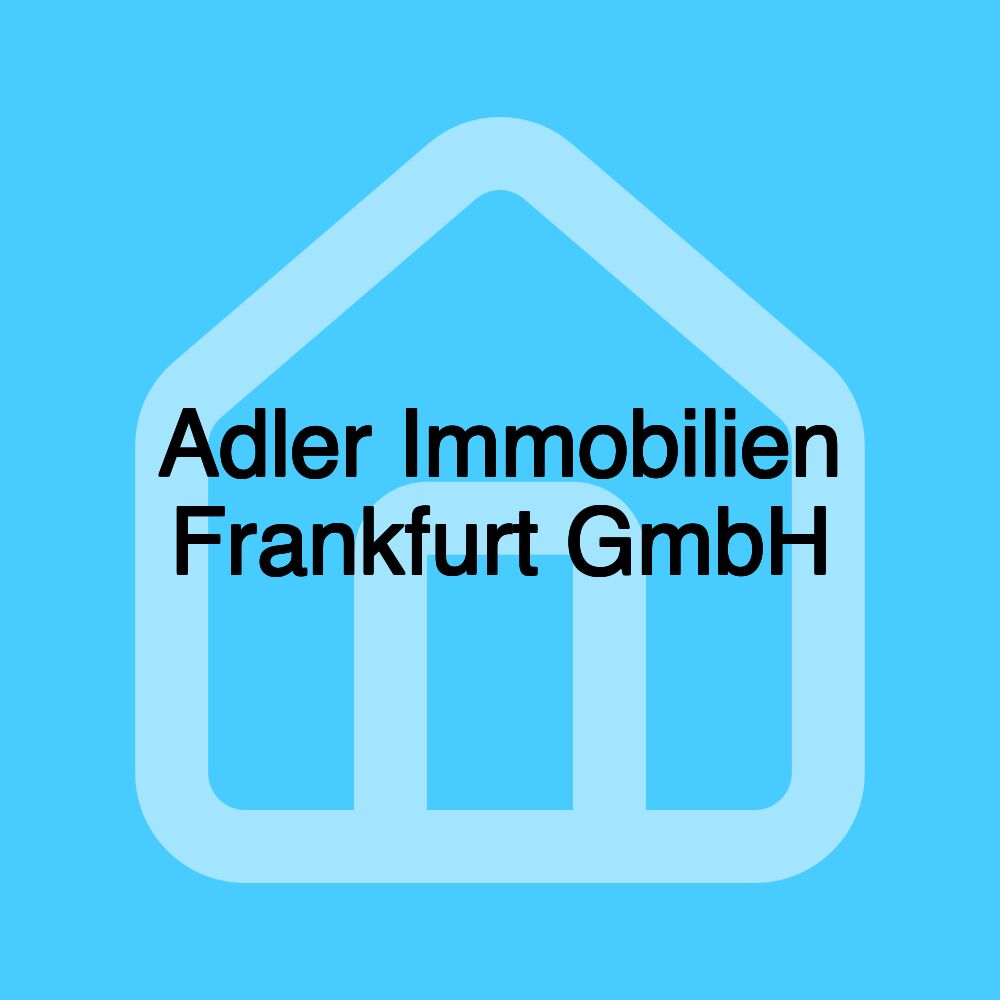 Adler Immobilien Frankfurt GmbH