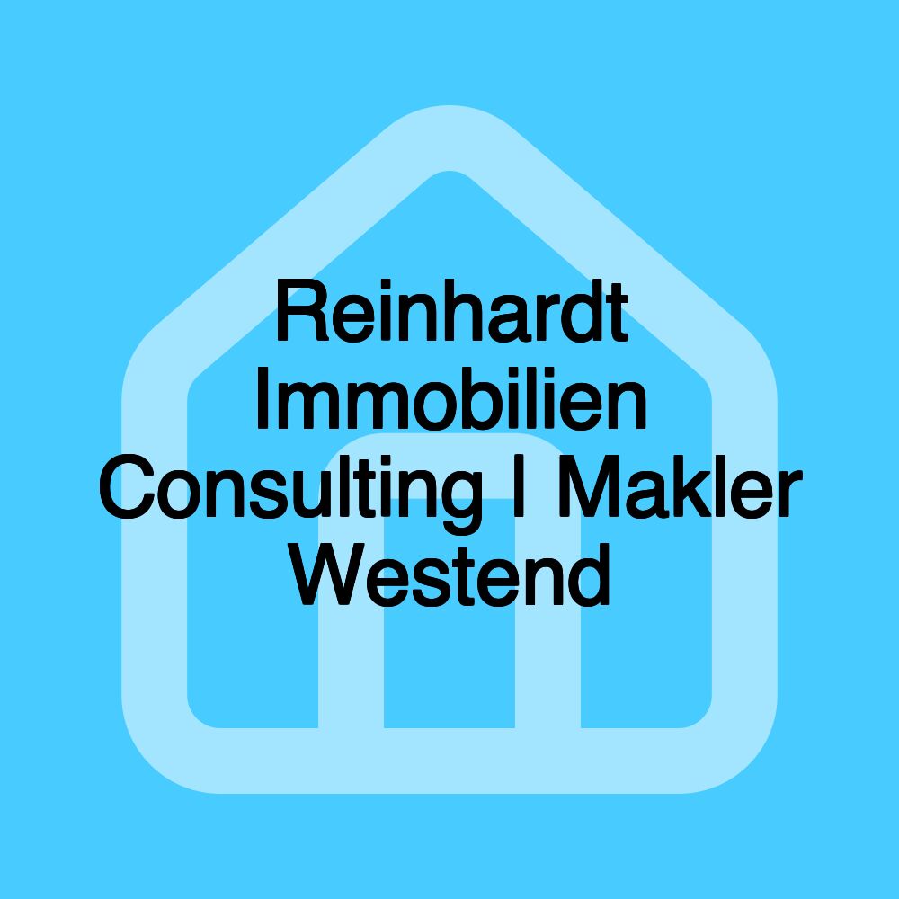 Reinhardt Immobilien Consulting | Makler Westend