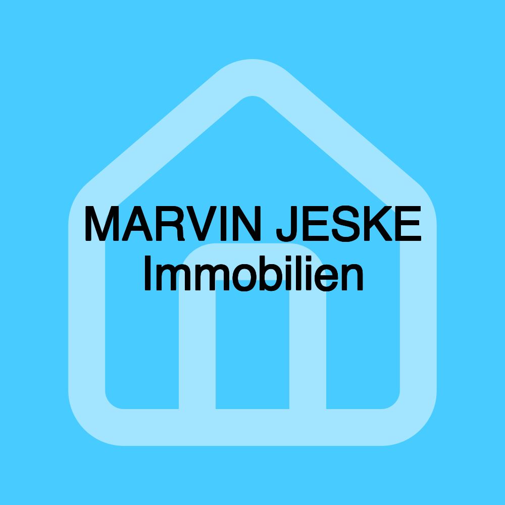 MARVIN JESKE Immobilien