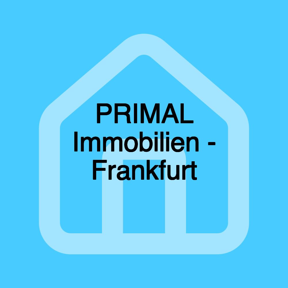 PRIMAL Immobilien - Frankfurt