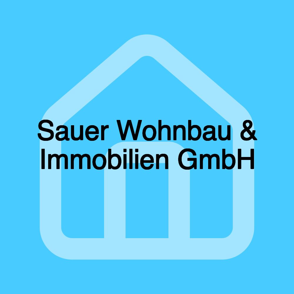 Sauer Wohnbau & Immobilien GmbH