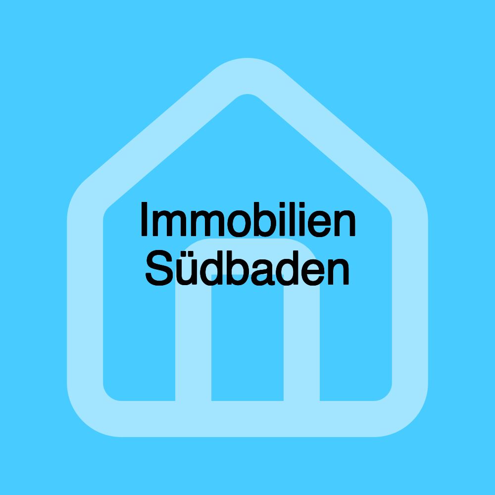 Immobilien Südbaden