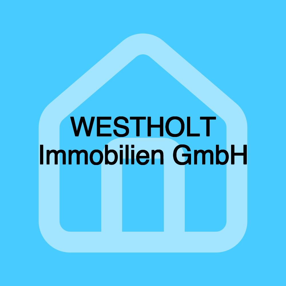 WESTHOLT Immobilien GmbH