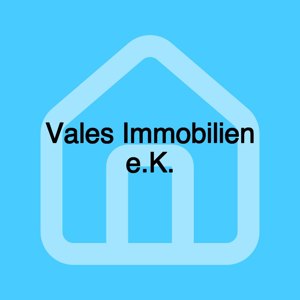 Vales Immobilien e.K.