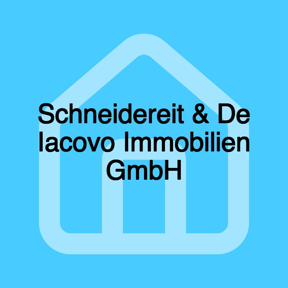 Schneidereit & De Iacovo Immobilien GmbH