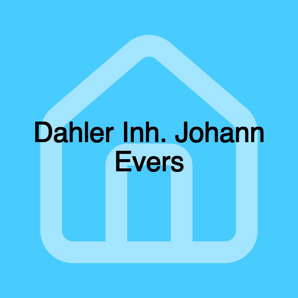 Dahler Inh. Johann Evers