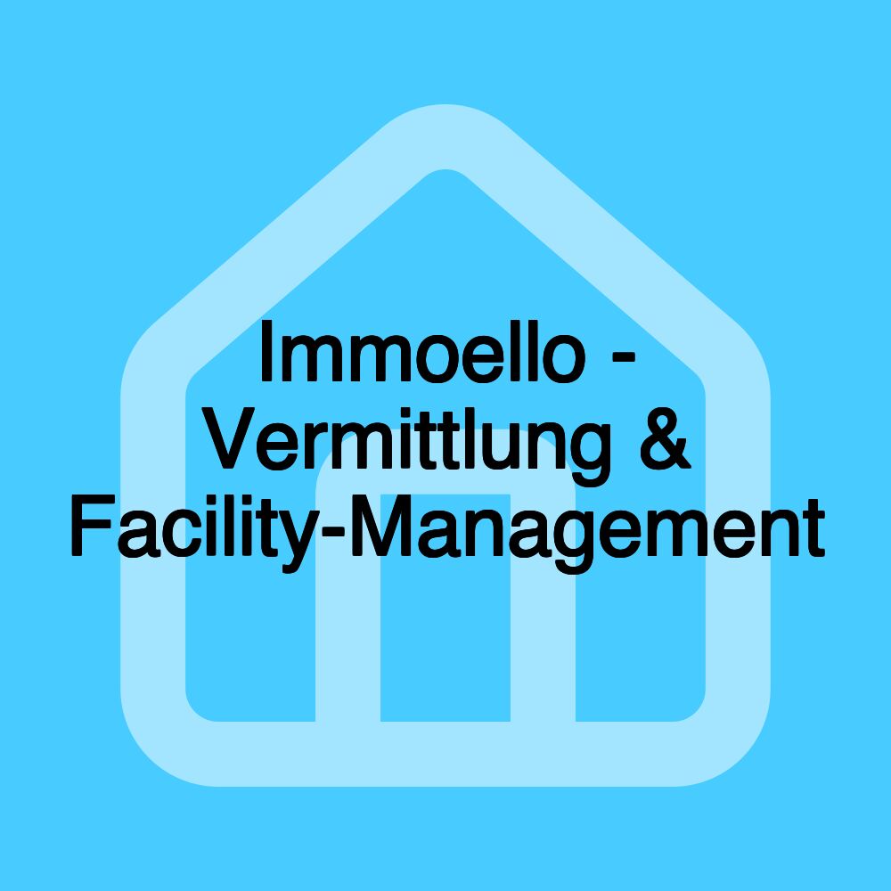 Immoello - Vermittlung & Facility-Management