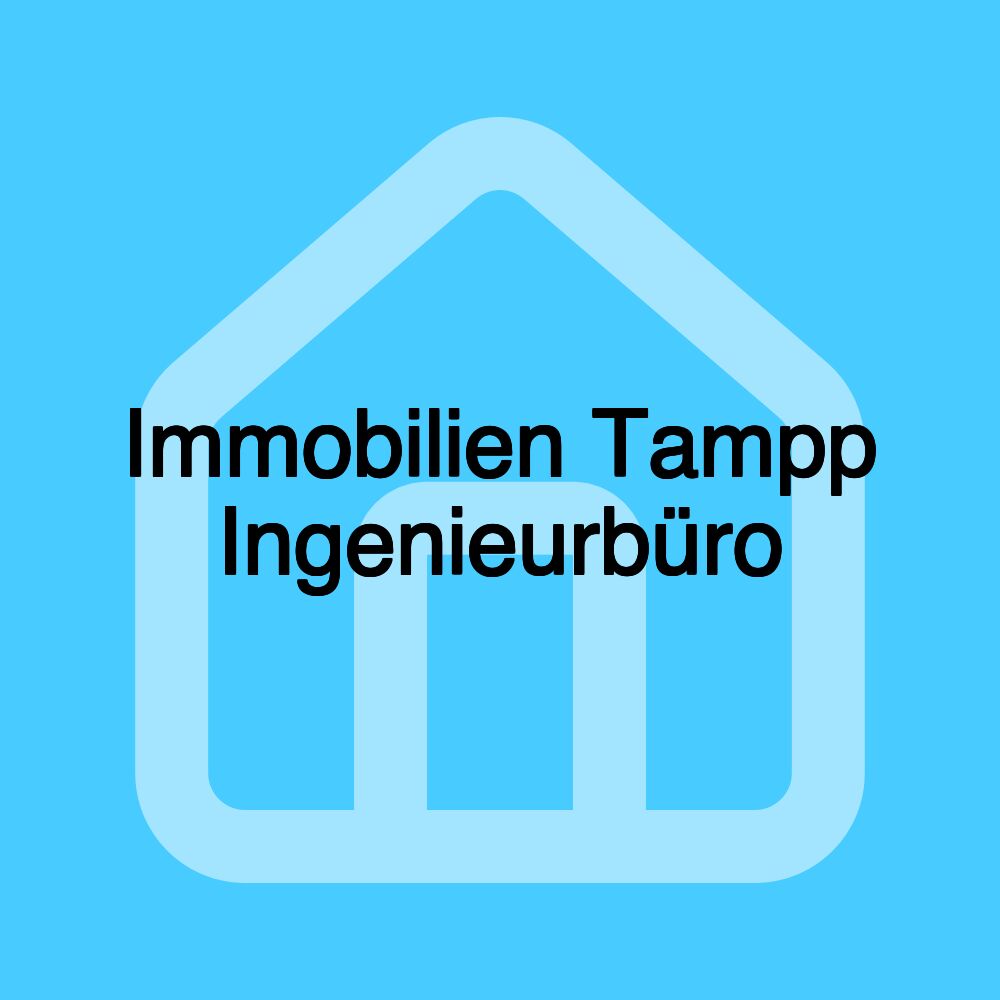 Immobilien Tampp Ingenieurbüro