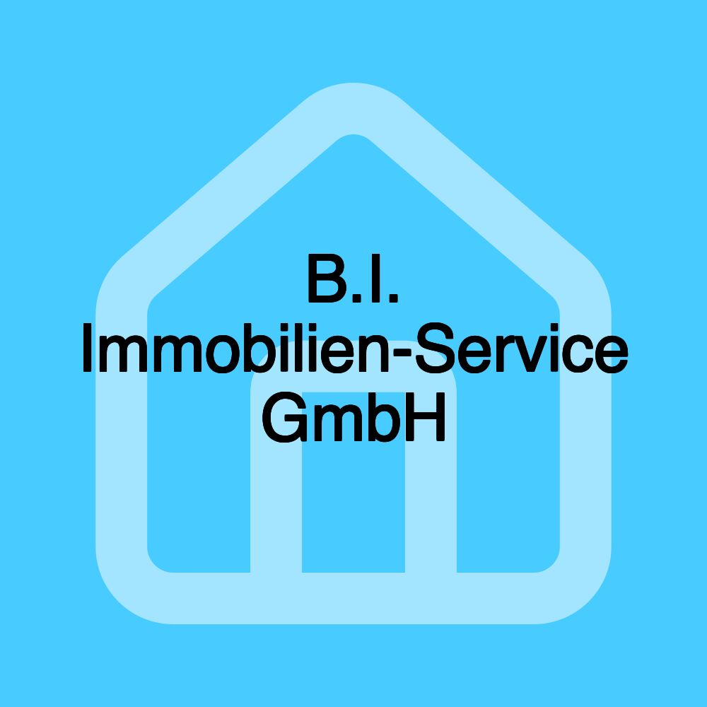 B.I. Immobilien-Service GmbH