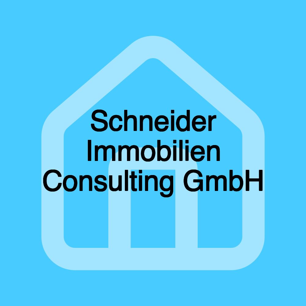 Schneider Immobilien Consulting GmbH