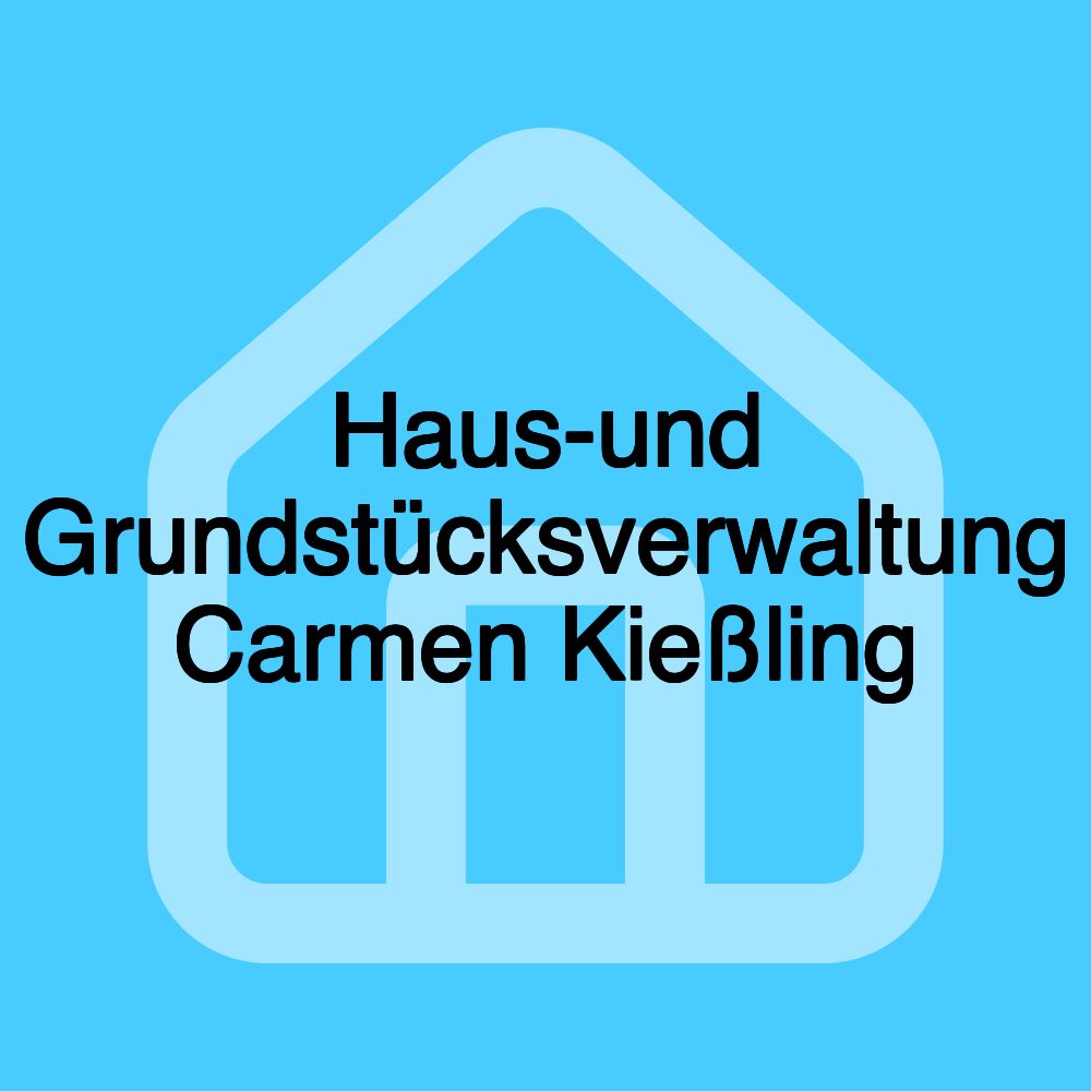 Haus-und Grundstücksverwaltung Carmen Kießling