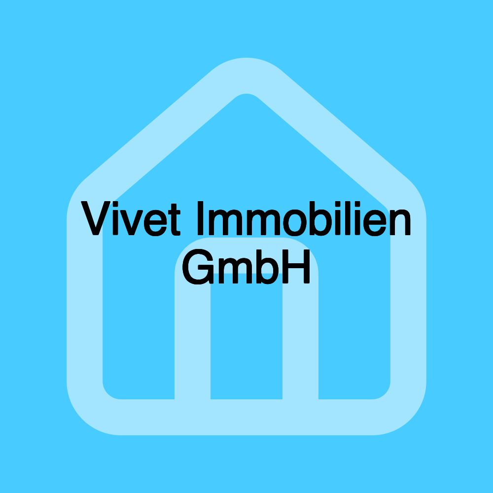 Vivet Immobilien GmbH