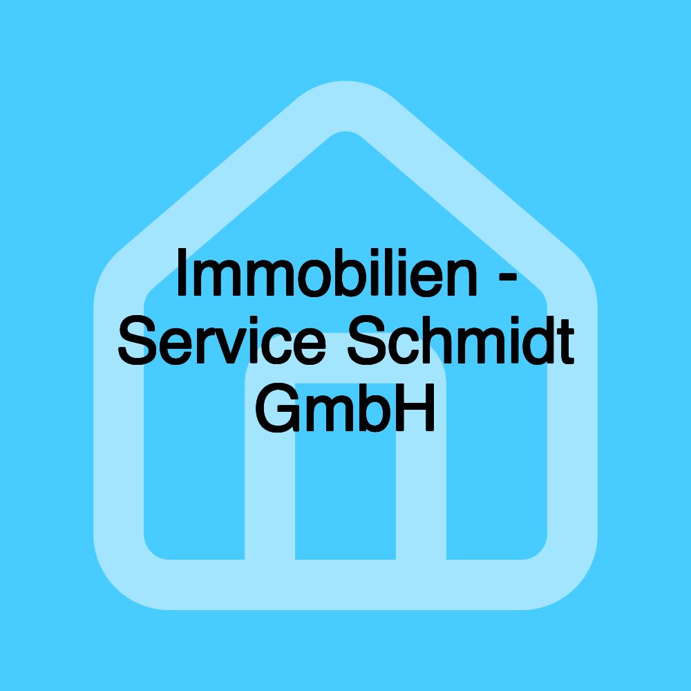 Immobilien - Service Schmidt GmbH