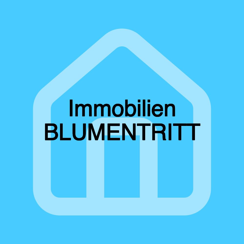 Immobilien BLUMENTRITT