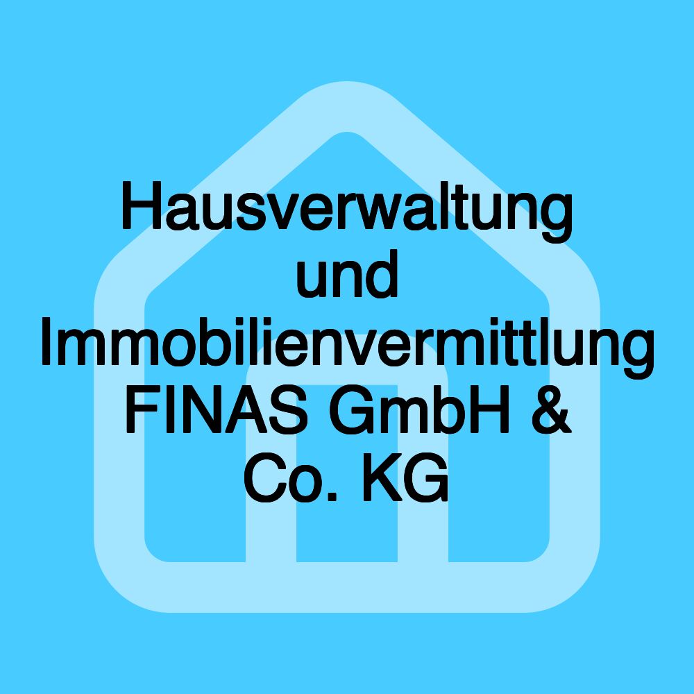 Hausverwaltung und Immobilienvermittlung FINAS GmbH & Co. KG