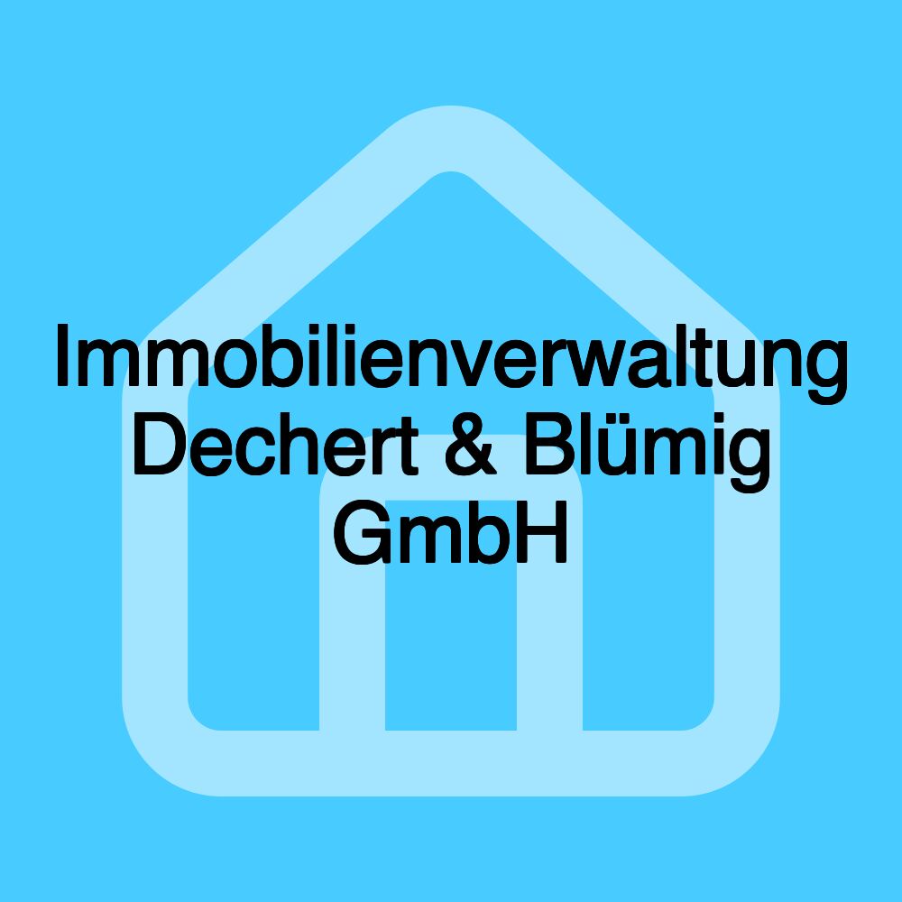 Immobilienverwaltung Dechert & Blümig GmbH