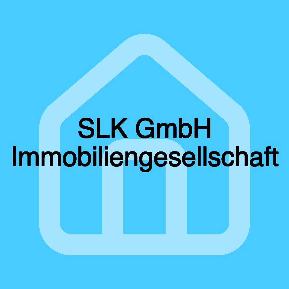 SLK GmbH Immobiliengesellschaft