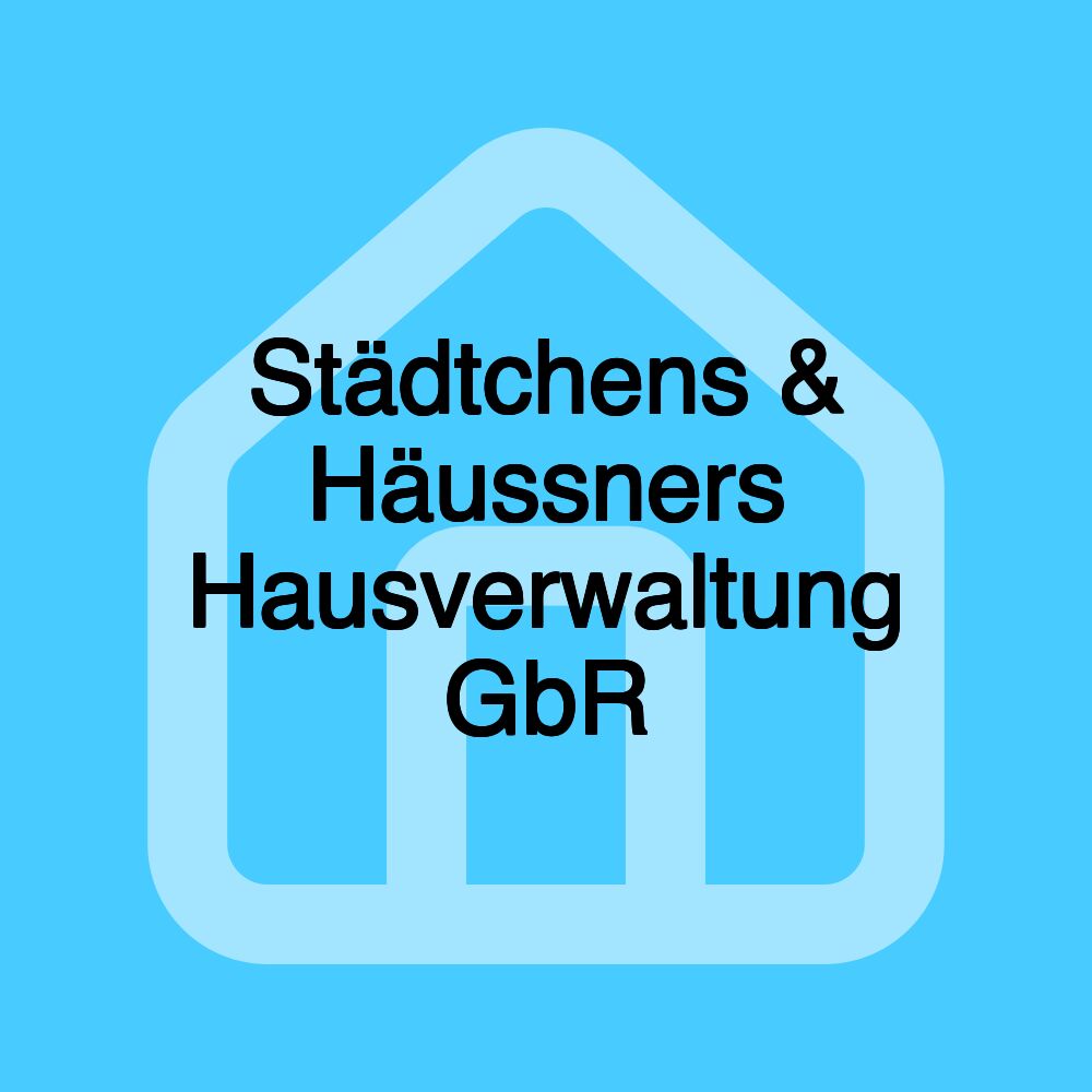 Städtchens & Häussners Hausverwaltung GbR