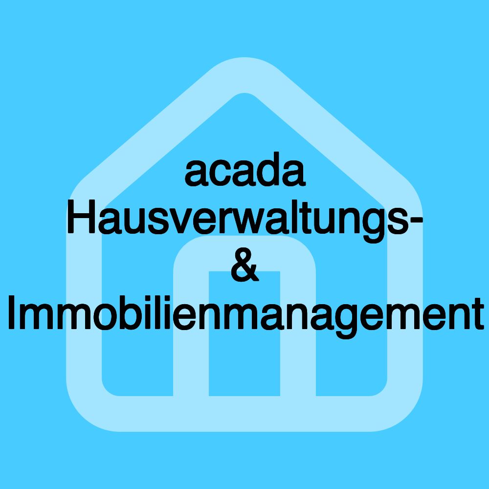 acada Hausverwaltungs- & Immobilienmanagement