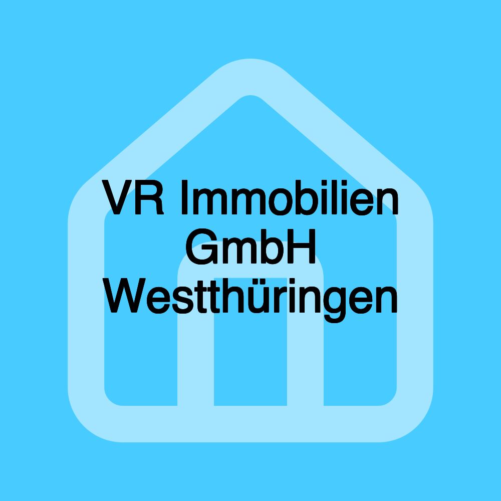 VR Immobilien GmbH Westthüringen