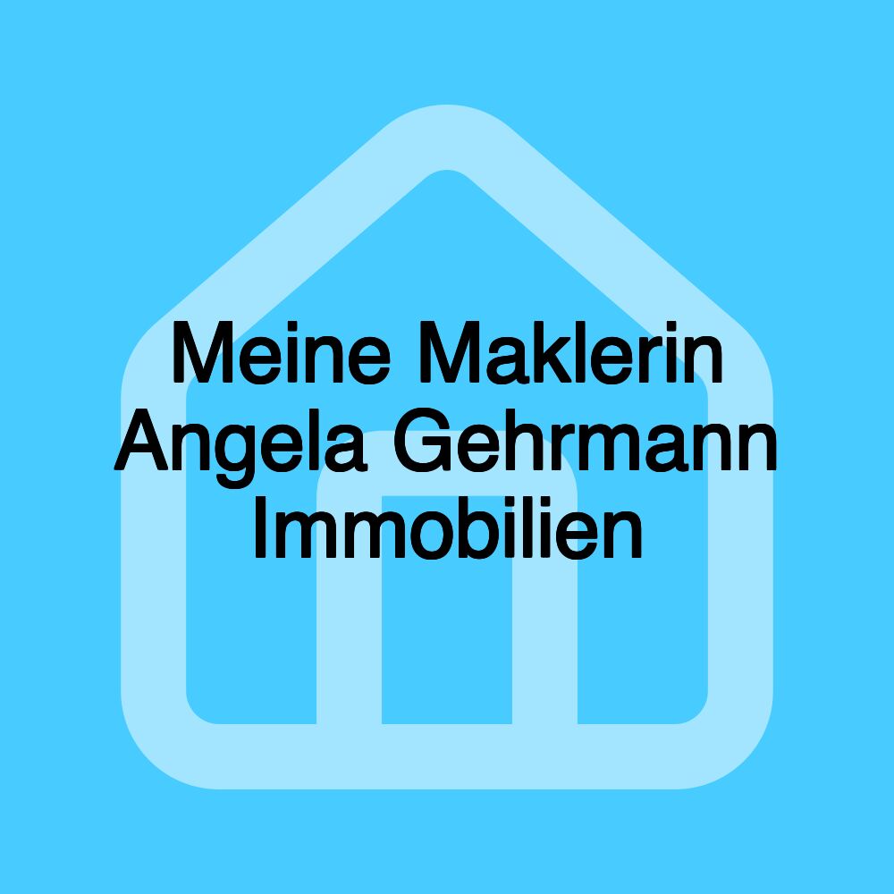 Meine Maklerin Angela Gehrmann Immobilien