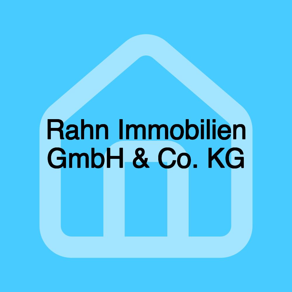 Rahn Immobilien GmbH & Co. KG