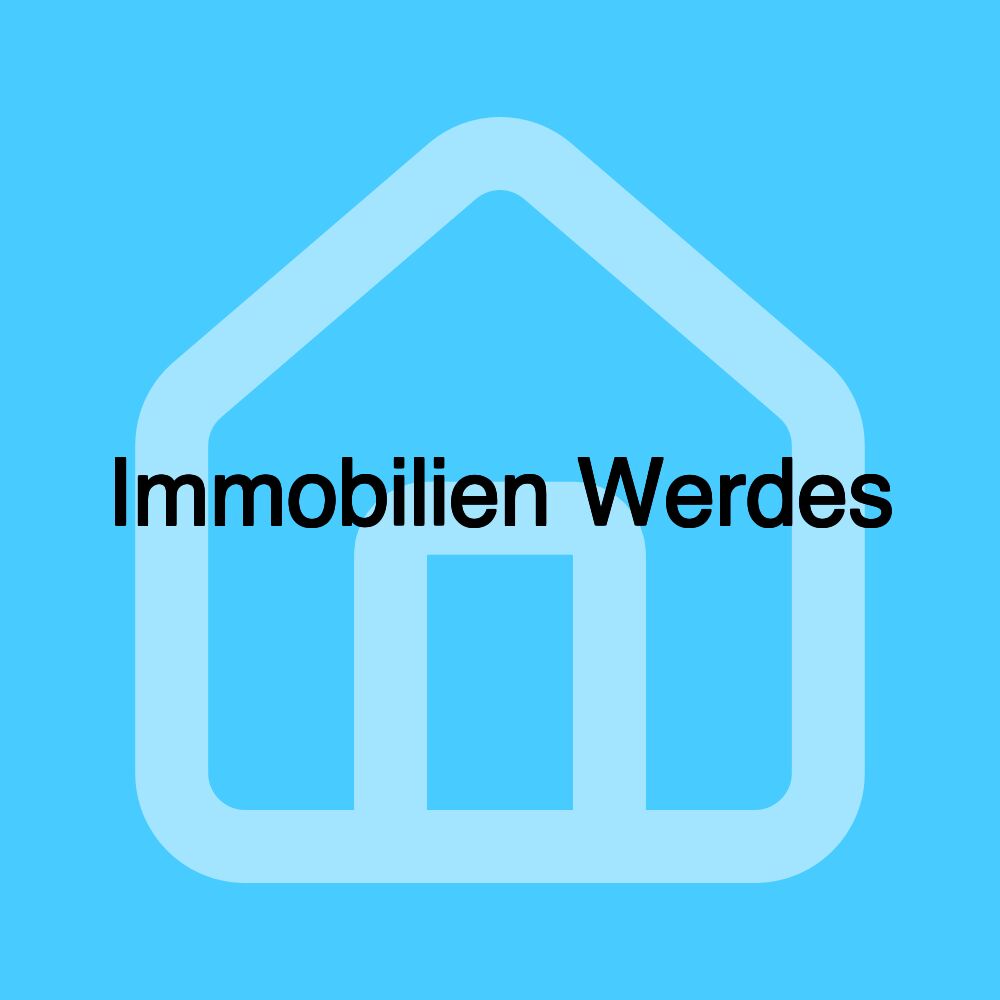 Immobilien Werdes